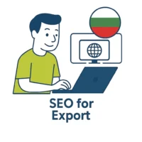SEO for export Bulgaria SEO for export Bulgaria