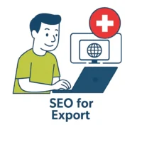 SEO for export Switzerland SEO for export Switzerland
